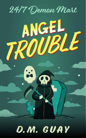 [24/7 Demon Mart 03] • Angel Trouble